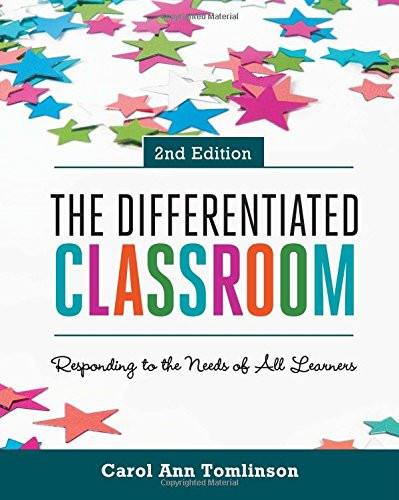 The Differentiated Classroom: Responding to the Needs of All Learners, 2nd Edition Cover
