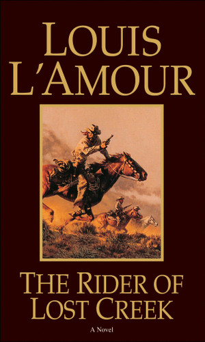 The Rider of Lost Creek: A Novel (Kilkenny) book cover by Louis L'Amour