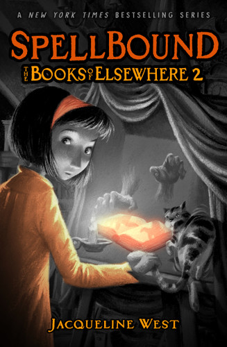 Spellbound: The Books of Elsewhere: Volume 2 (The Books of Elsewhere) book cover by Jacqueline West