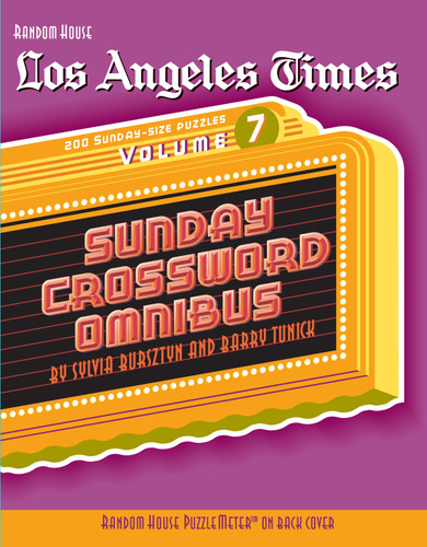 Los Angeles Times Sunday Crossword Omnibus, Volume 7 (The Los Angeles Times) book cover by Barry Tunick, Sylvia Bursztyn