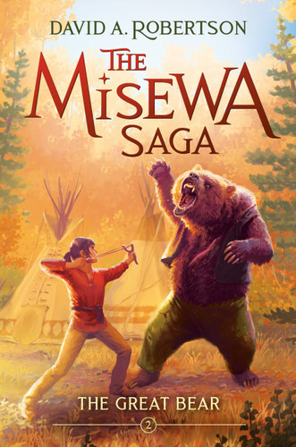 The Great Bear: The Misewa Saga, Book Two (The Misewa Saga) book cover by David A. Robertson