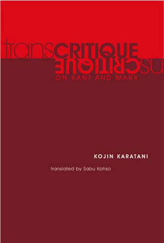 Transcritique: On Kant and Marx book cover by Kojin Karatani