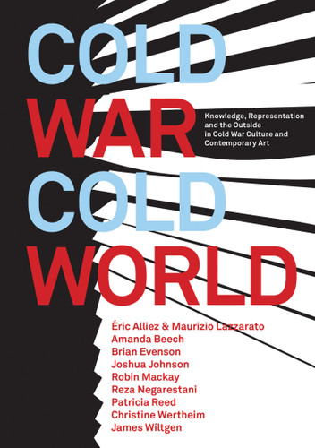 Cold War/Cold World: Knowledge, Representation, and the Outside in Cold War Culture and Contemporary Art book cover by 