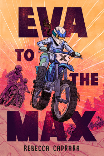 Eva to the Max book cover by Rebecca Caprara