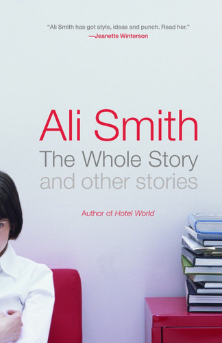 The Whole Story and Other Stories book cover by Ali Smith