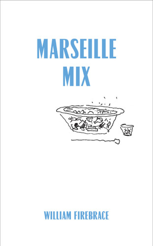 Marseille Mix book cover by William Firebrace