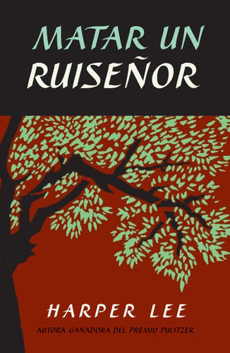 Matar un ruiseñor / To Kill a Mockingbird book cover by Harper Lee