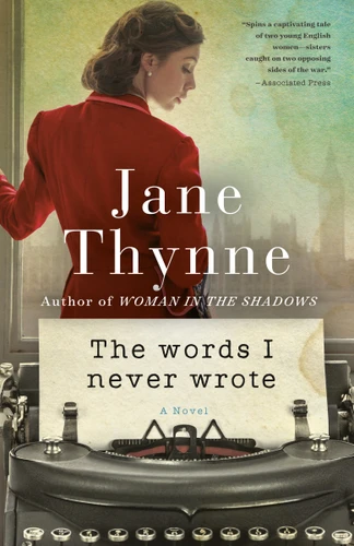 The Words I Never Wrote: A Novel book cover by Jane Thynne