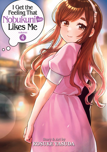 I Get the Feeling That Nobukuni-san Likes Me Vol. 4 (I Get the Feeling That Nobukuni-san Likes Me) book cover by Kosuke Yasuda
