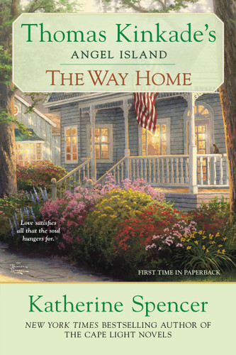 The Way Home: Thomas Kinkade's Angel Ialand (An Angel Island Novel) book cover by Katherine Spencer