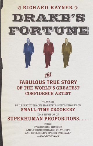 Drake's Fortune: The Fabulous True Story of the World's Greatest Confidence Artist book cover by Richard Rayner