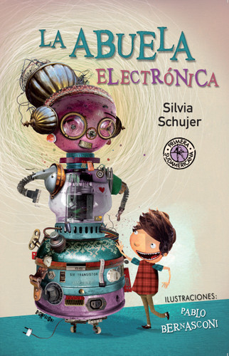 La abuela electrónica / Electronic Grandmother book cover by Silvia Schujer