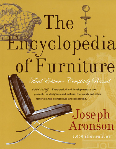 The Encyclopedia of Furniture: Third Edition - Completely Revised book cover by Joseph Aronson