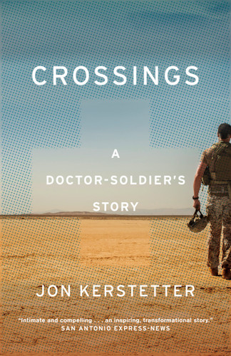 Crossings: A Doctor-Soldier's Story book cover by Jon Kerstetter
