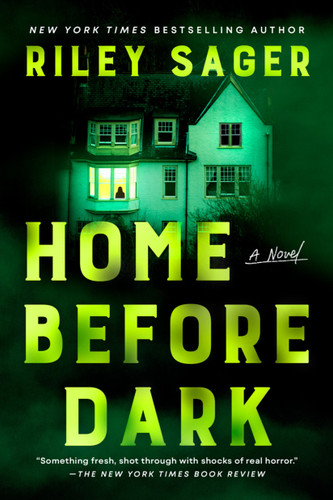 Home Before Dark: A Novel book cover by Riley Sager