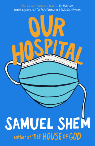 Our Hospital book cover by Samuel Shem