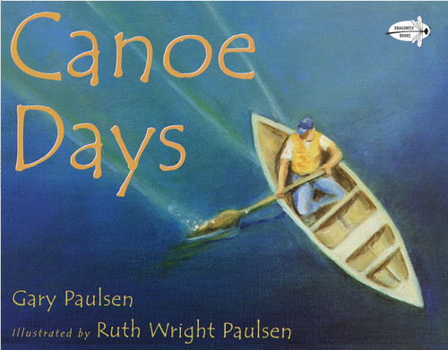 Canoe Days book cover by Gary Paulsen