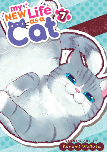 My New Life as a Cat Vol. 7 (My New Life as a Cat) book cover by Konomi Wagata