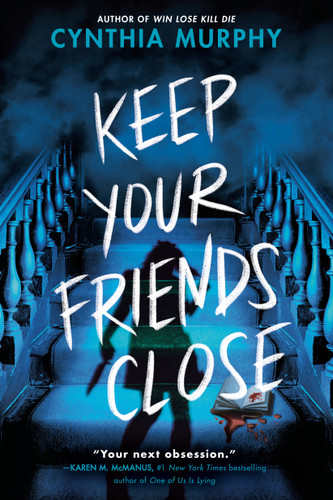 Keep Your Friends Close book cover by Cynthia Murphy