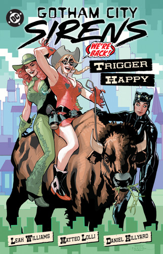 Gotham City Sirens: Trigger Happy book cover by Leah Williams