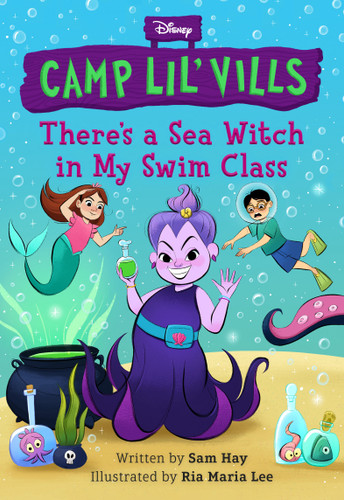 There's a Sea Witch in My Swim Class (Camp Lil Vills) book cover by Sam Hay