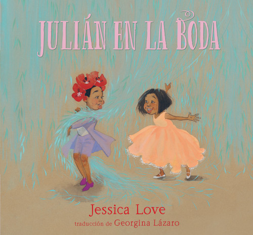 Julián en la boda book cover by Jessica Love
