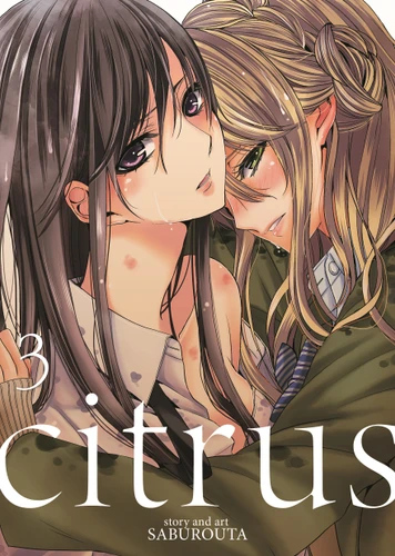 Citrus Vol. 3 (Citrus) book cover by Saburouta