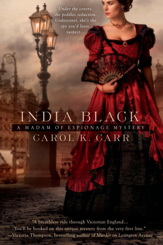 India Black (A Madam of Espionage Mystery) book cover by Carol K. Carr