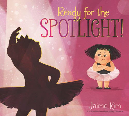 Ready for the Spotlight! book cover by Jaime Kim