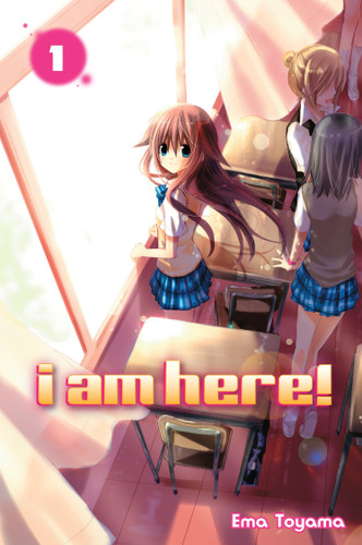 I Am Here! 1 (I am Here!) book cover by Ema Toyama