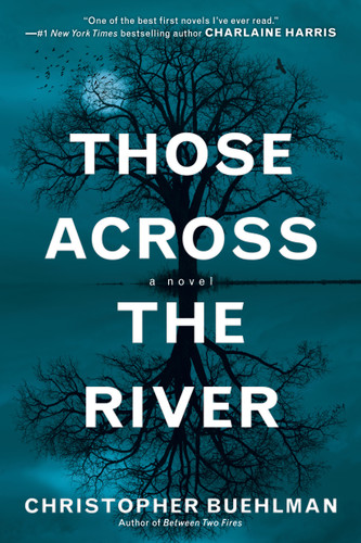 Those Across the River book cover by Christopher Buehlman