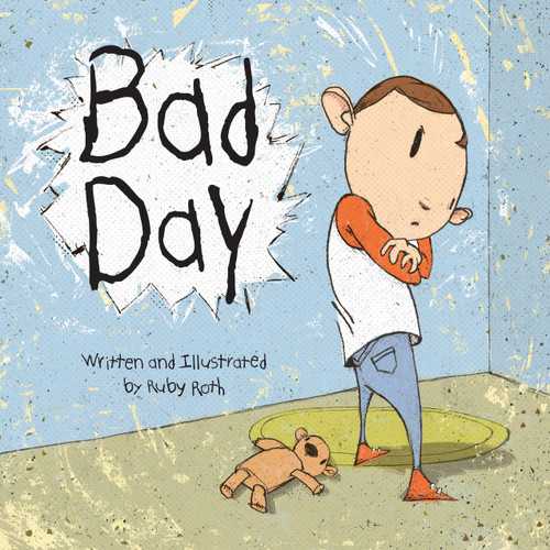 Bad Day book cover by Ruby Roth