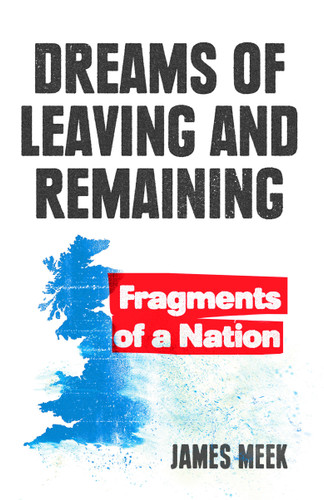 Dreams of Leaving and Remaining: Fragments of a Nation book cover by James Meek