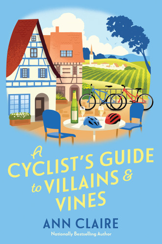 A Cyclist's Guide to Villains & Vines (A Cyclist's Guide Mystery) book cover by Ann Claire