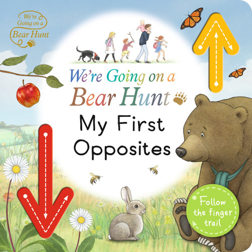 We're Going on a Bear Hunt: My First Opposites (We're Going on a Bear Hunt) book cover by Walker Productions LTD