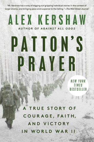 Patton's Prayer: A True Story of Courage, Faith, and Victory in World War II book cover by Alex Kershaw