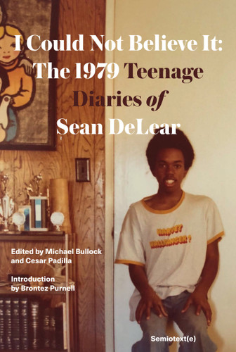 I Could Not Believe It: The 1979 Teenage Diaries of Sean DeLear book cover by Sean DeLear