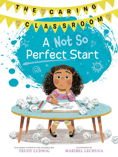 A Not So Perfect Start (The Caring Classroom, Book 1) book cover by Trudy Ludwig
