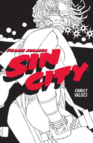 Frank Miller's Sin City Volume 5: Family Values (Fourth Edition) book cover by Frank Miller