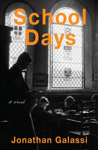 School Days: A Novel book cover by Jonathan Galassi