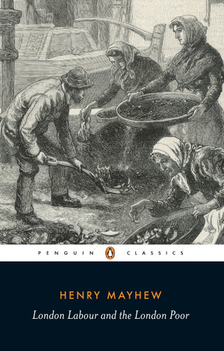 London Labour and the London Poor book cover by Henry Mayhew