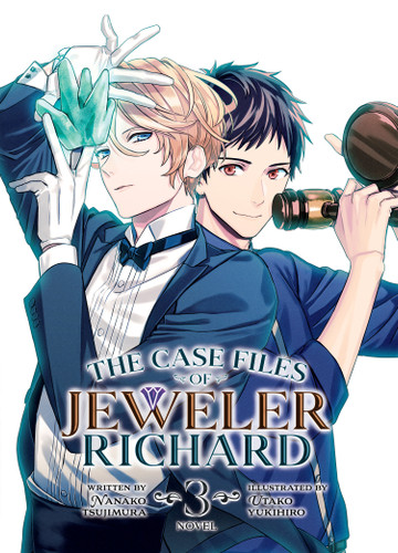 The Case Files of Jeweler Richard (Light Novel) Vol. 3 (The Case Files of Jeweler Richard (Light Novel)) book cover by Nanako Tsujimura