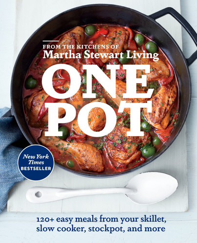 One Pot: 120+ Easy Meals from Your Skillet, Slow Cooker, Stockpot, and More: A Cookbook book cover by Editors of Martha Stewart Living