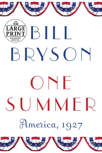 One Summer: America, 1927 book cover by Bill Bryson