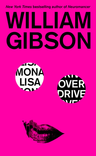 Mona Lisa Overdrive (Sprawl Trilogy) book cover by William Gibson