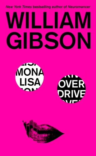 Mona Lisa Overdrive (Sprawl Trilogy) book cover by William Gibson