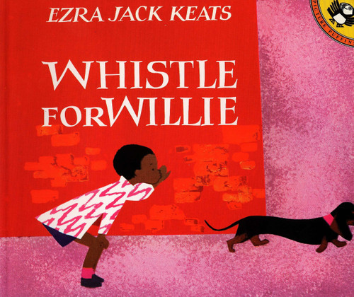 Whistle for Willie book cover by Ezra Jack Keats