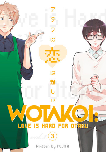 Wotakoi: Love Is Hard for Otaku 3 (Wotakoi: Love is Hard For Otaku) book cover by Fujita