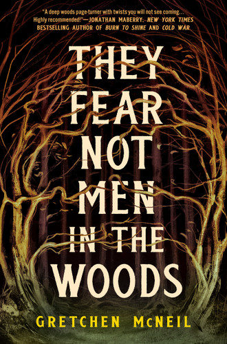 They Fear Not Men in the Woods book cover by Gretchen McNeil