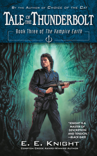 Tale of the Thunderbolt: Book Three of The Vampire Earth (Vampire Earth) book cover by E.E. Knight